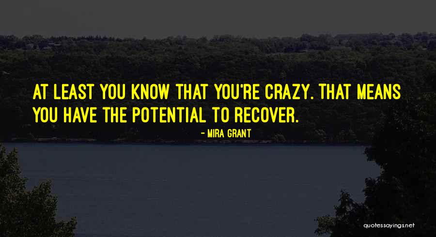 Collegiatesneaker Quotes By Mira Grant Collegiatesneaker Quotes By Mira Grant