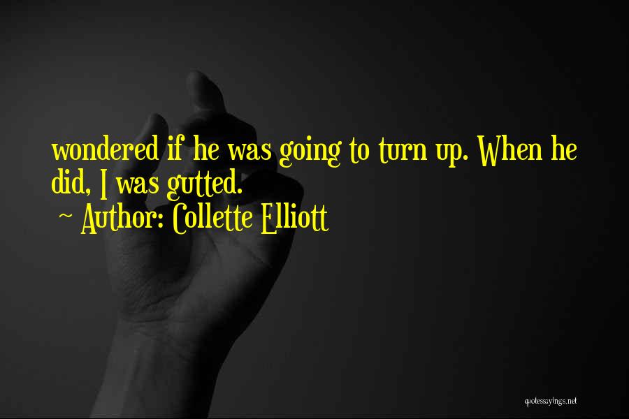 Collette Elliott Quotes 592910