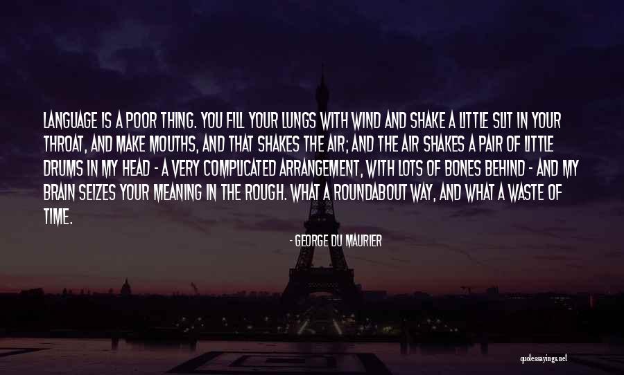 Collette Reardon Quotes By George Du Maurier Collette Reardon Quotes By George Du Maurier