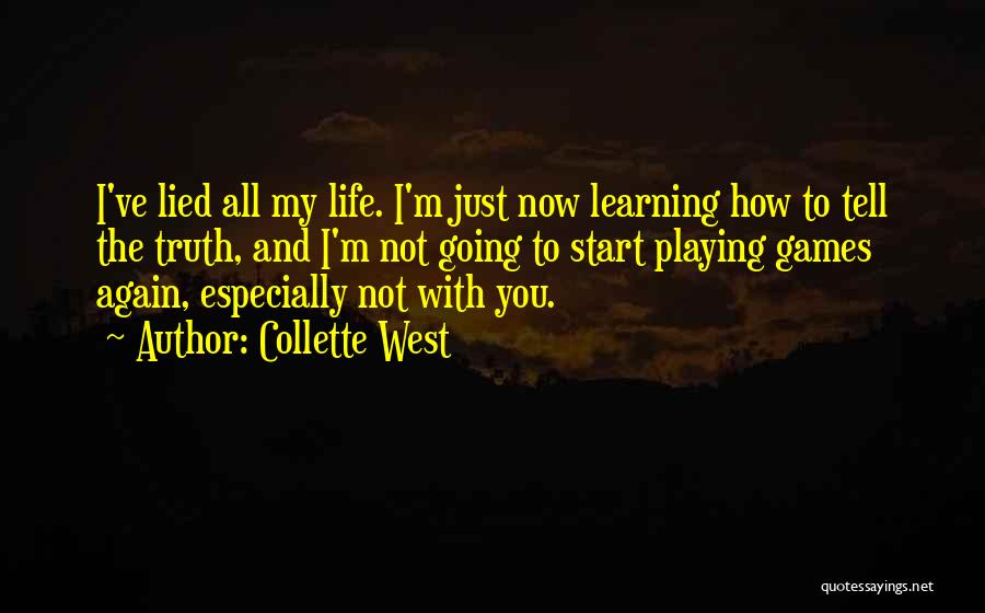 Collette West Quotes 1167280