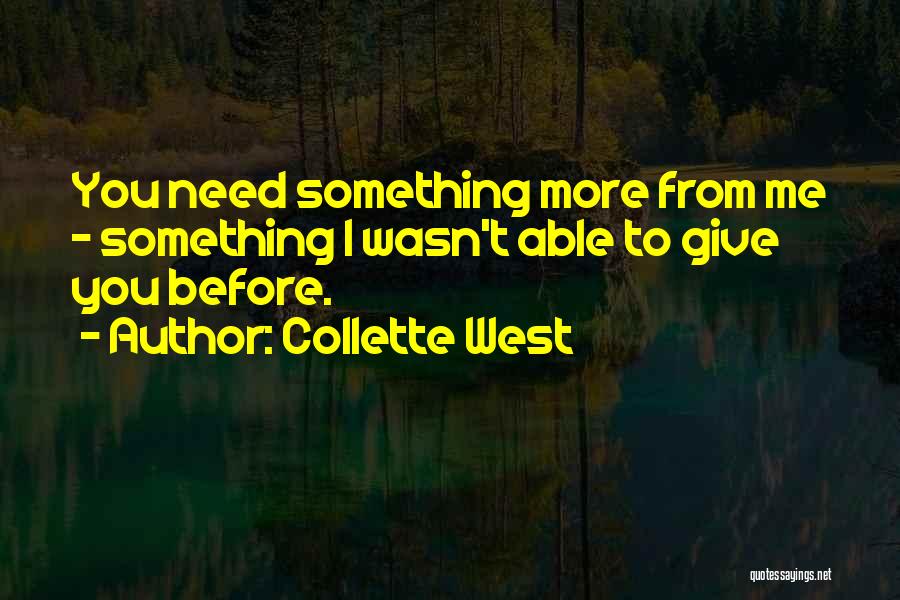 Collette West Quotes 1232884