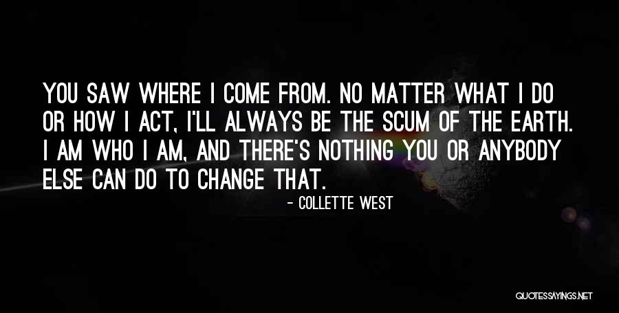 Collette West Quotes 1569575