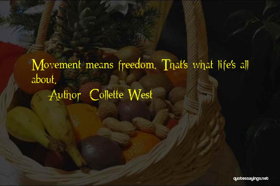Collette West Quotes 1658854