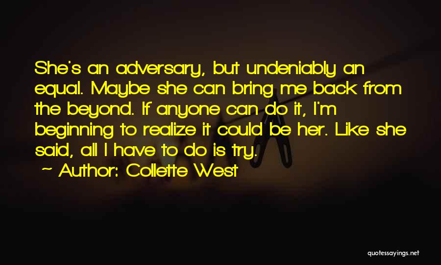 Collette West Quotes 2074962