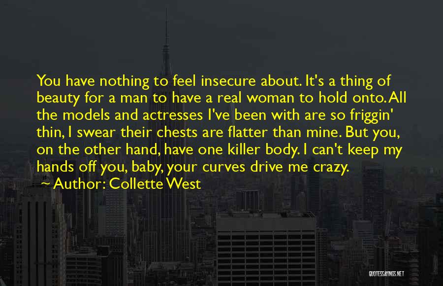 Collette West Quotes 580284