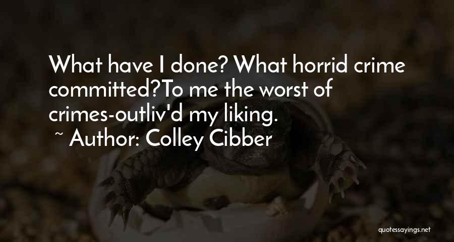 Colley Cibber Quotes 152422