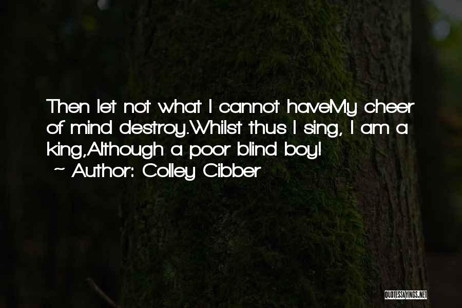 Colley Cibber Quotes 351204