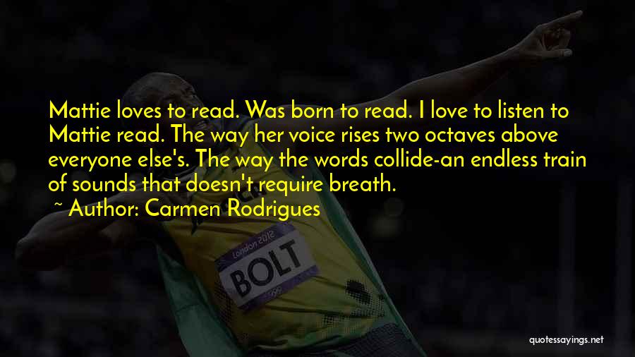 Collide Love Quotes By Carmen Rodrigues