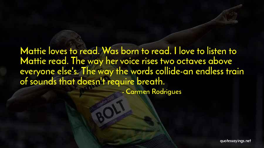 Collide Love Quotes By Carmen Rodrigues