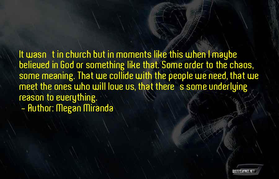 Collide Love Quotes By Megan Miranda
