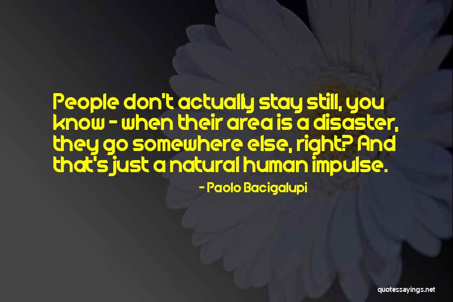 Collides With Crossword Quotes By Paolo Bacigalupi Collides With Crossword Quotes By Paolo Bacigalupi