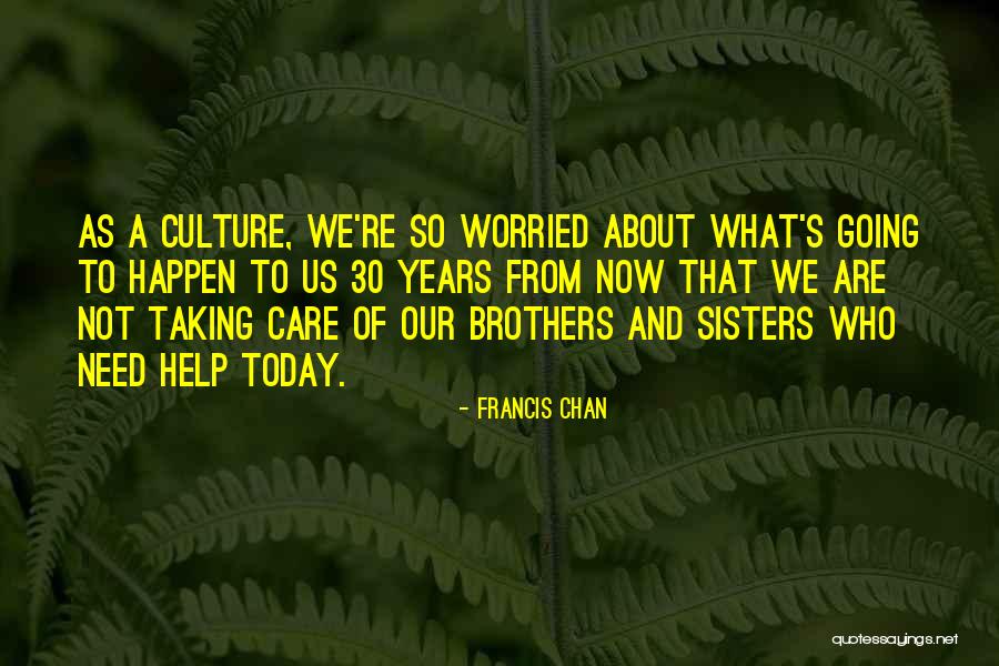 Collien Ulmen Quotes By Francis Chan