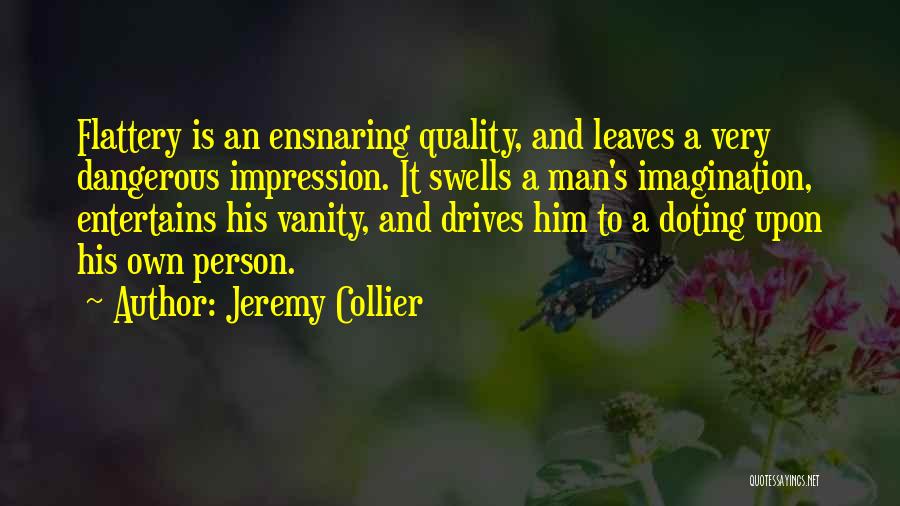 Collier Quotes By Jeremy Collier