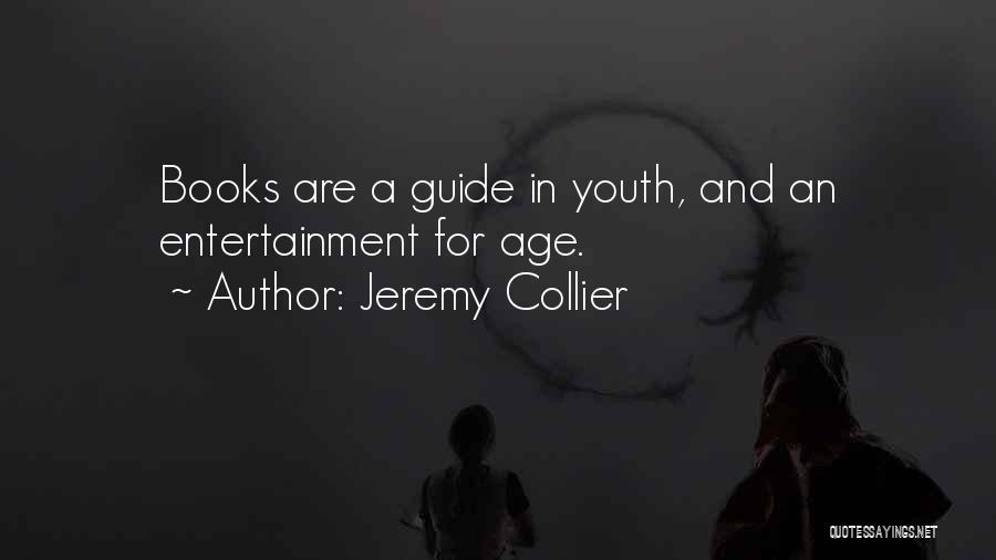 Collier Quotes By Jeremy Collier