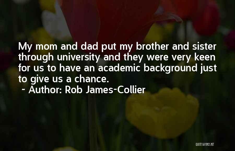 Collier Quotes By Rob James-Collier