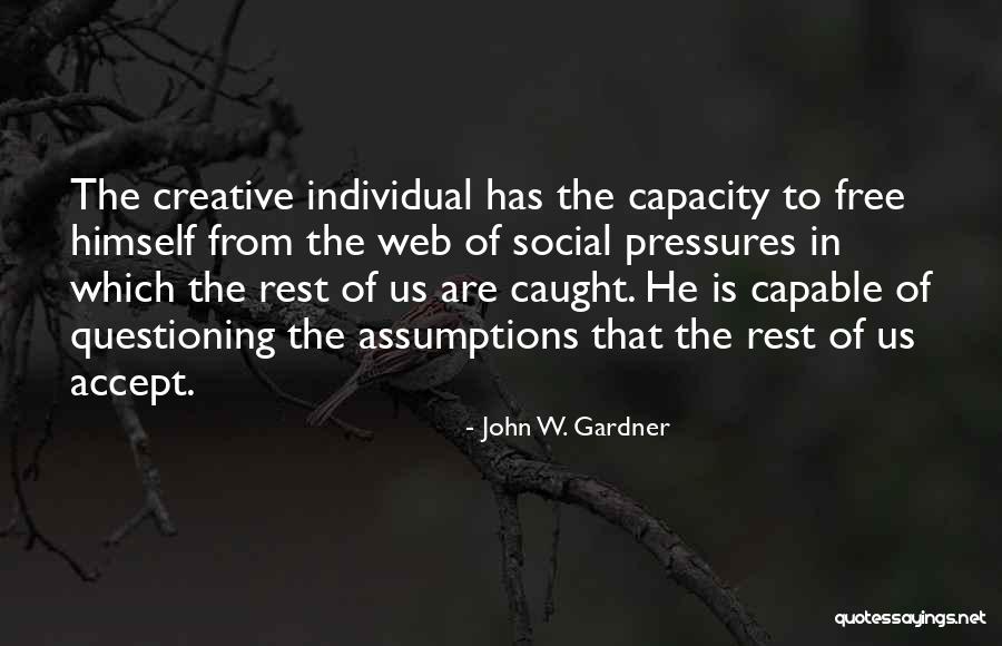 Colliery Training Quotes By John W. Gardner Colliery Training Quotes By John W. Gardner