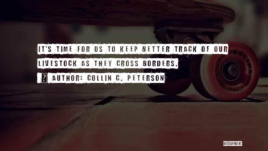 Collin C. Peterson Quotes 2113710