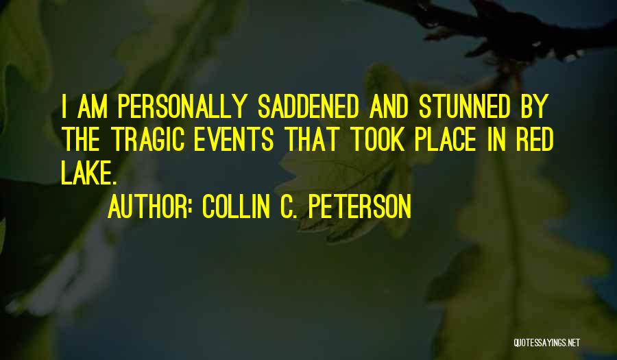 Collin C. Peterson Quotes 2163741