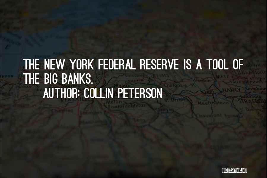 Collin Peterson Quotes 1142218