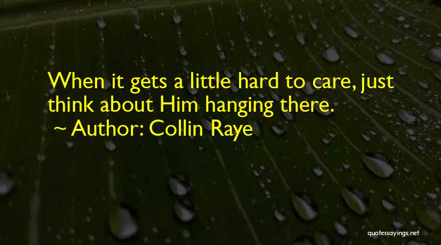 Collin Raye Quotes 1928104