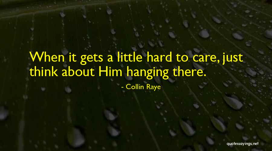 Collin Raye Quotes 1928104