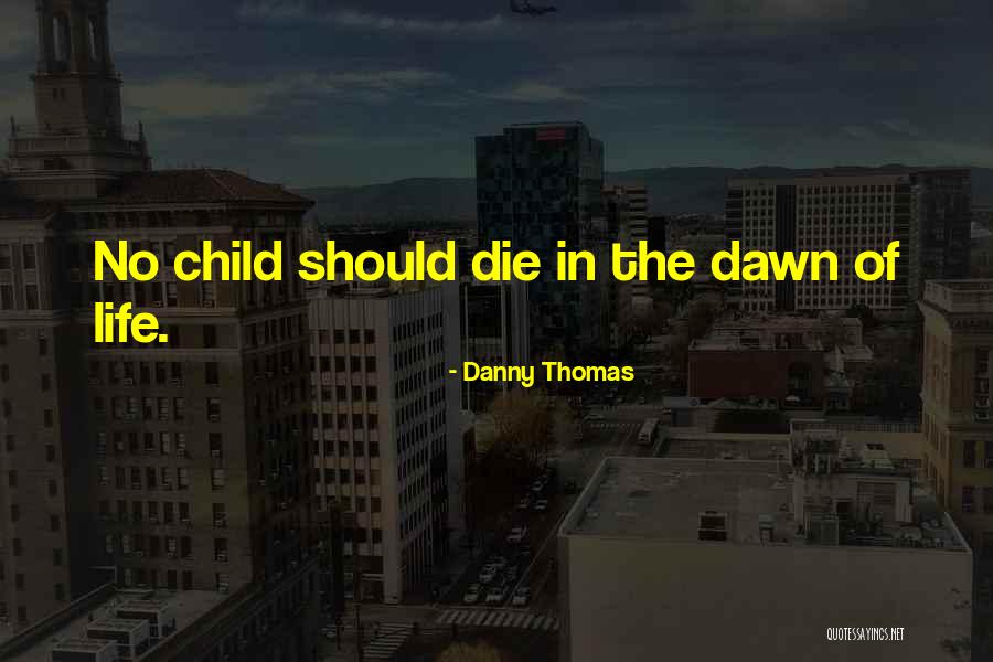 Collineau Demontaguerre Quotes By Danny Thomas Collineau Demontaguerre Quotes By Danny Thomas