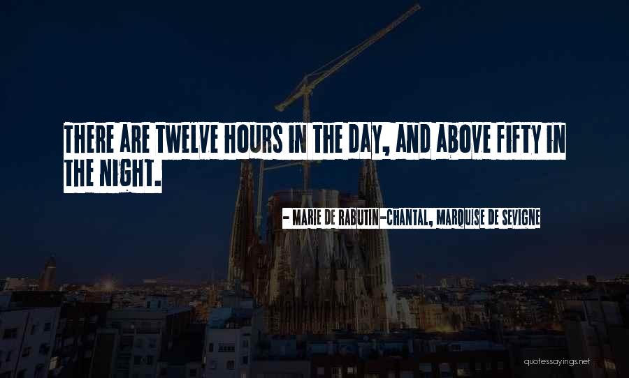 Collineau Demontaguerre Quotes By Marie De Rabutin-Chantal, Marquise De Sevigne Collineau Demontaguerre Quotes By Marie De Rabutin-Chantal, Marquise De Sevigne