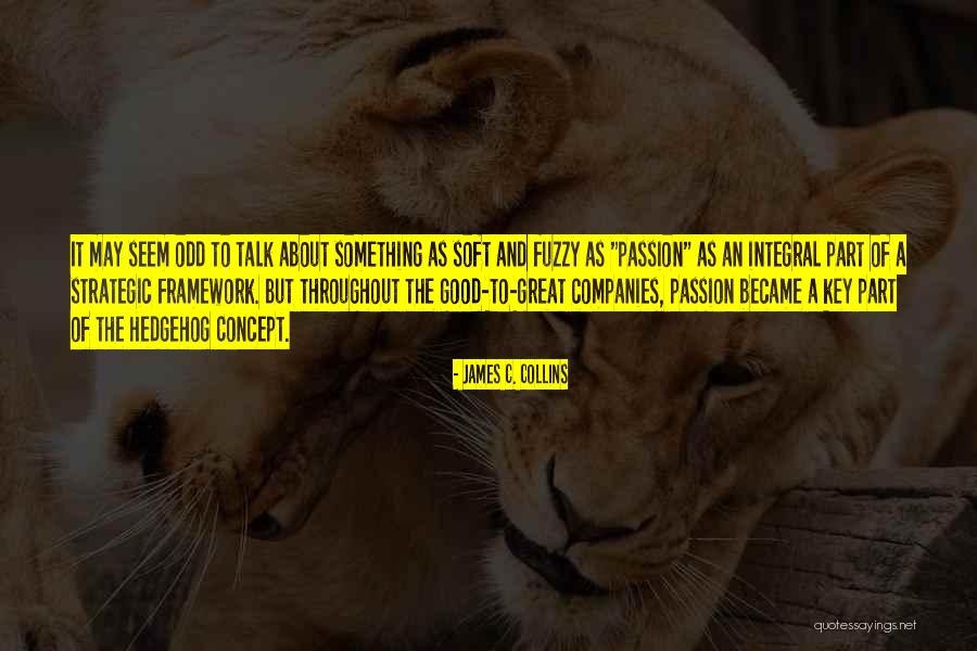 Collins Key Quotes By James C. Collins Collins Key Quotes By James C. Collins