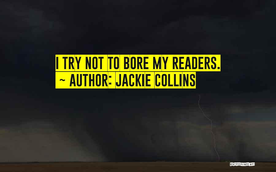 Collins Quotes By Jackie Collins