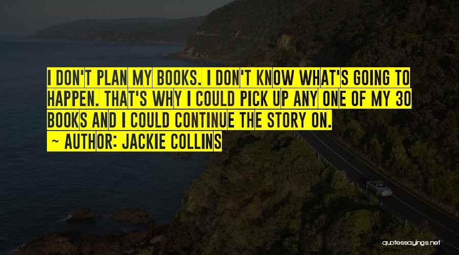 Collins Quotes By Jackie Collins