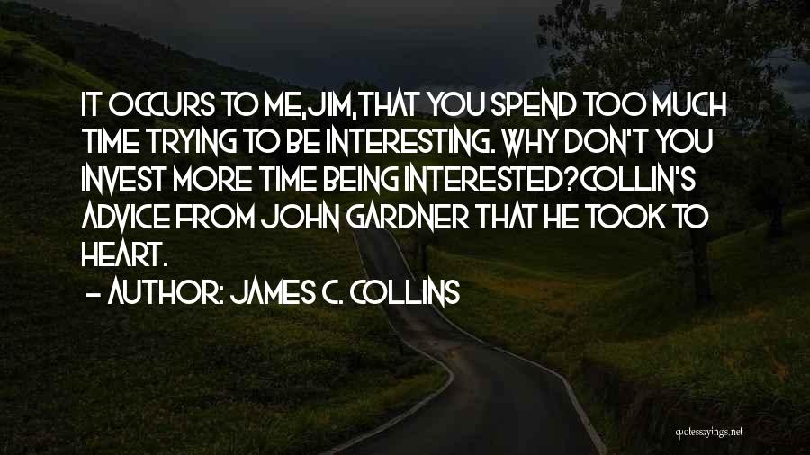 Collins Quotes By James C. Collins