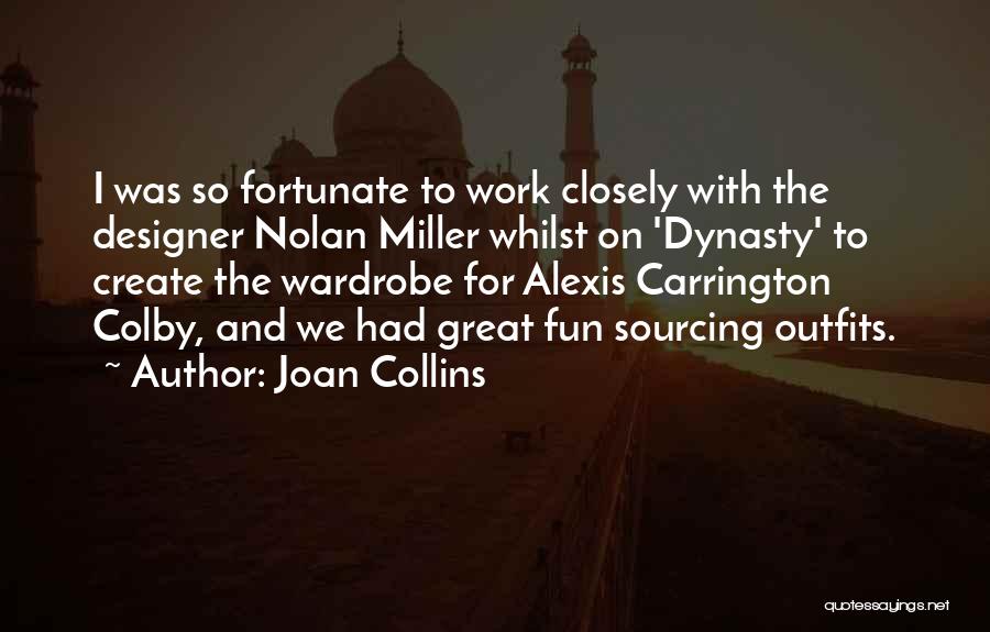 Collins Quotes By Joan Collins