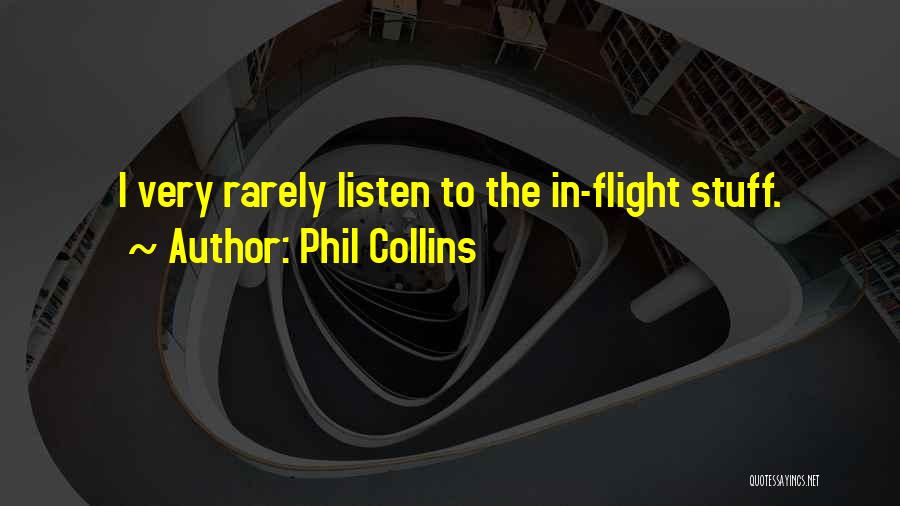 Collins Quotes By Phil Collins