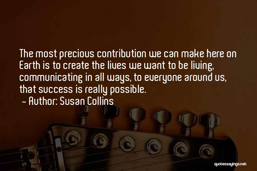 Collins Quotes By Susan Collins