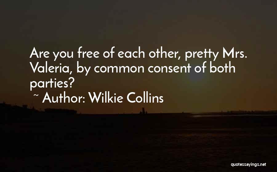 Collins Quotes By Wilkie Collins