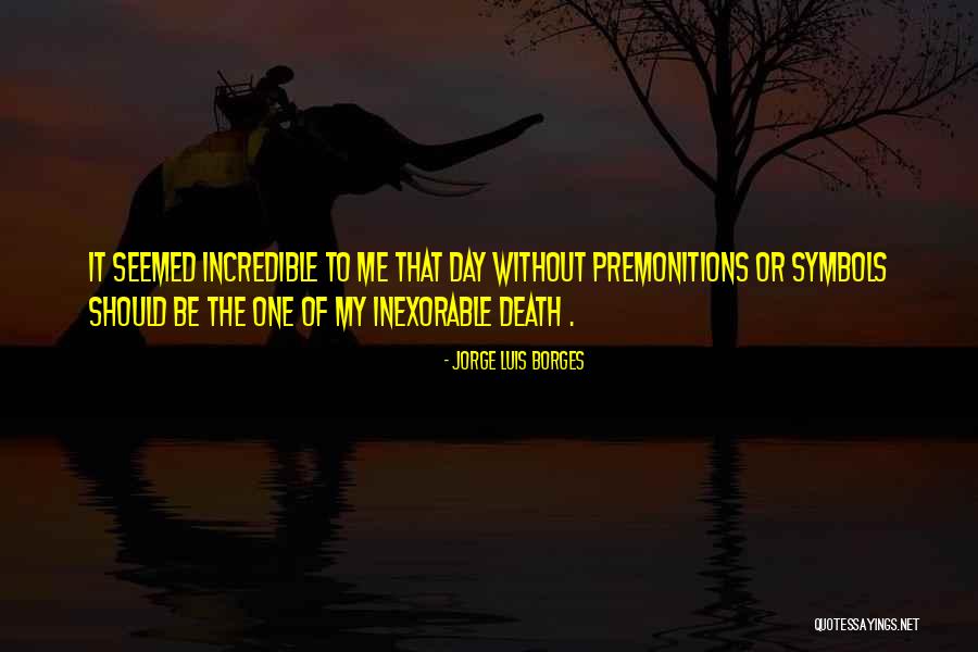 Collishaw And Collishaw Quotes By Jorge Luis Borges Collishaw And Collishaw Quotes By Jorge Luis Borges
