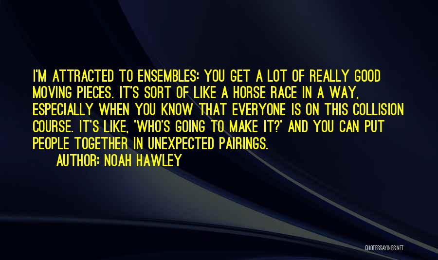 Collision Course Quotes By Noah Hawley