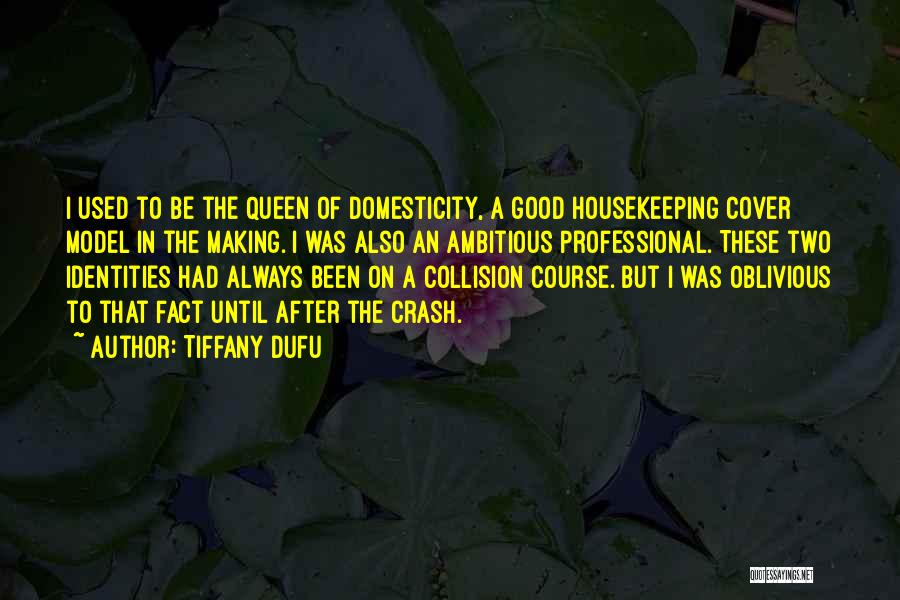 Collision Course Quotes By Tiffany Dufu