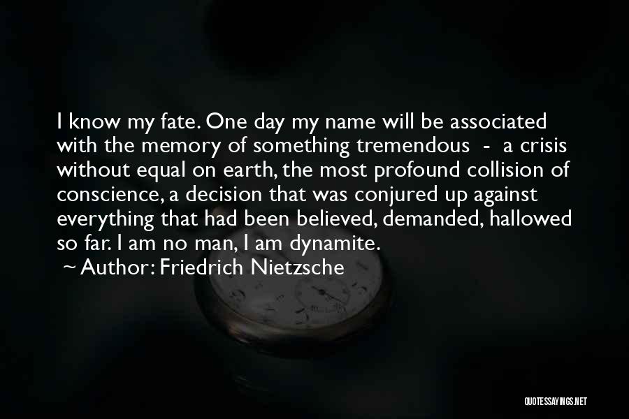Collision Quotes By Friedrich Nietzsche