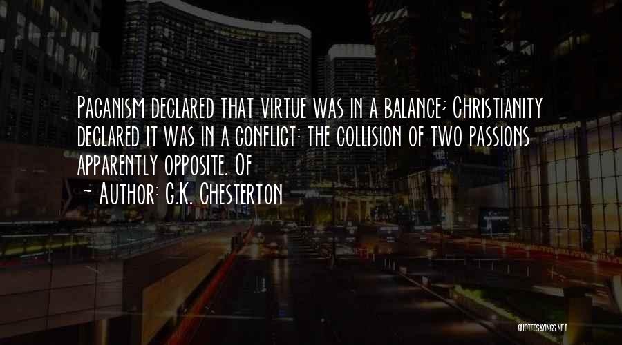 Collision Quotes By G.K. Chesterton