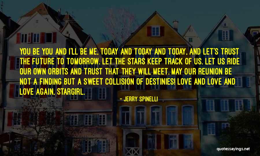 Collision Quotes By Jerry Spinelli Collision Quotes By Jerry Spinelli