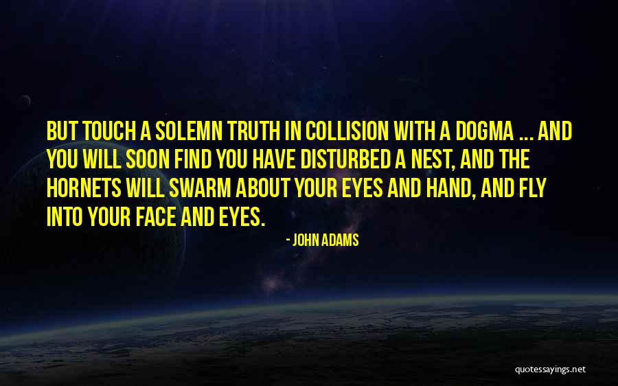 Collision Quotes By John Adams