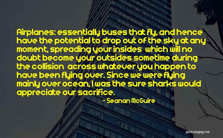 Collision Quotes By Seanan McGuire Collision Quotes By Seanan McGuire