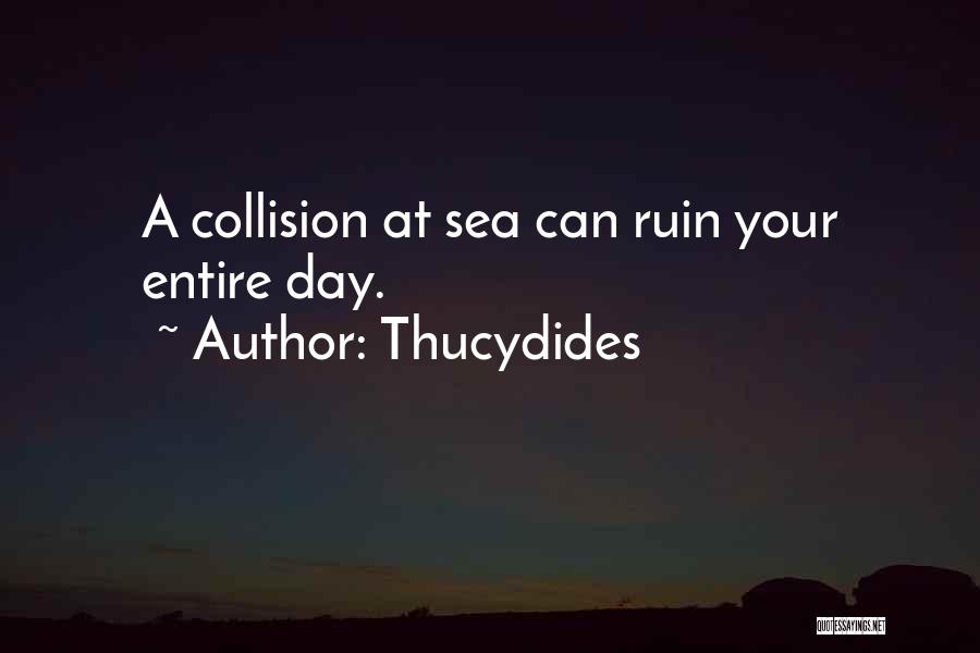 Collision Quotes By Thucydides