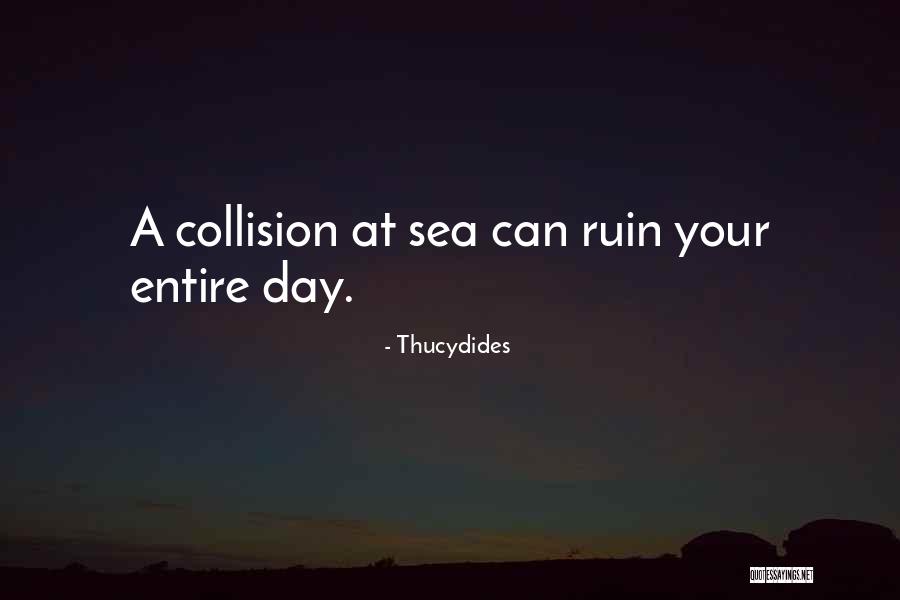 Collision Quotes By Thucydides