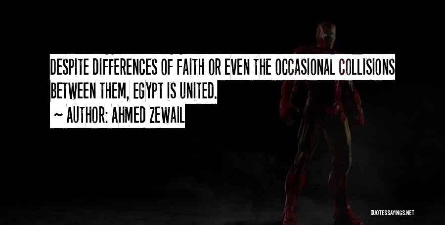 Collisions Quotes By Ahmed Zewail