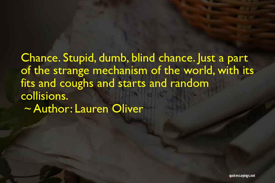 Collisions Quotes By Lauren Oliver