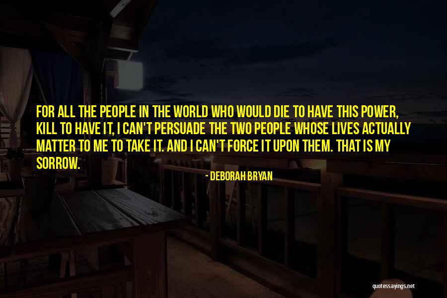 Collmer Components Quotes By Deborah Bryan Collmer Components Quotes By Deborah Bryan