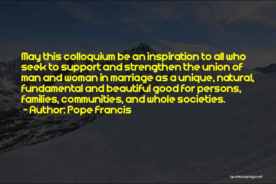 Colloquium Quotes By Pope Francis