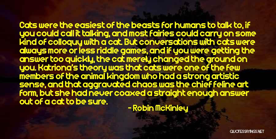 Colloquy Quotes By Robin McKinley